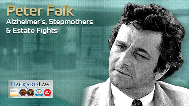 Peter Falk | Columbo’s Estate Dispute