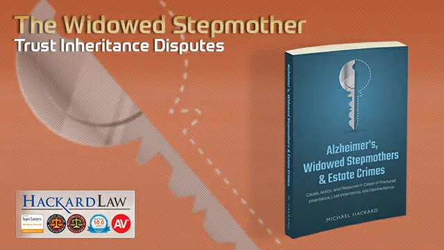 The Widowed Stepmother | Trust Inheritance Disputes