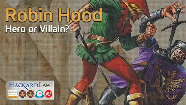 Robin Hood | Is He A Hero?