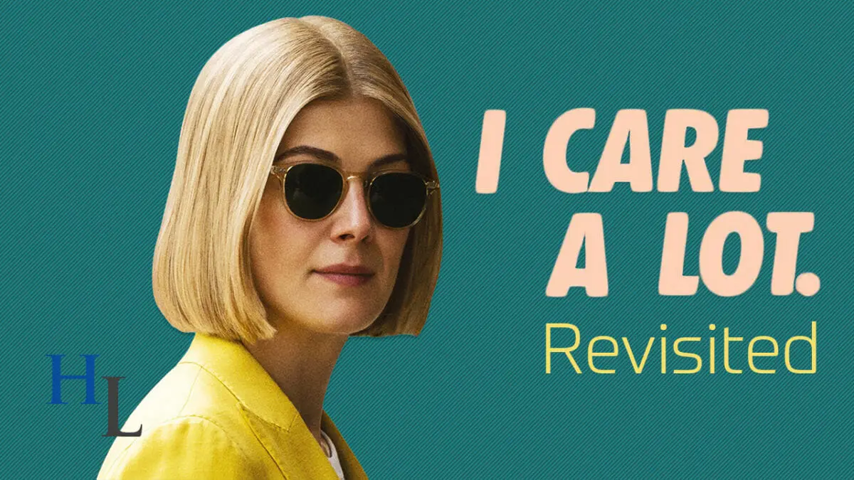 I CARE A LOT (2021) | A Lawyer’s Reflections