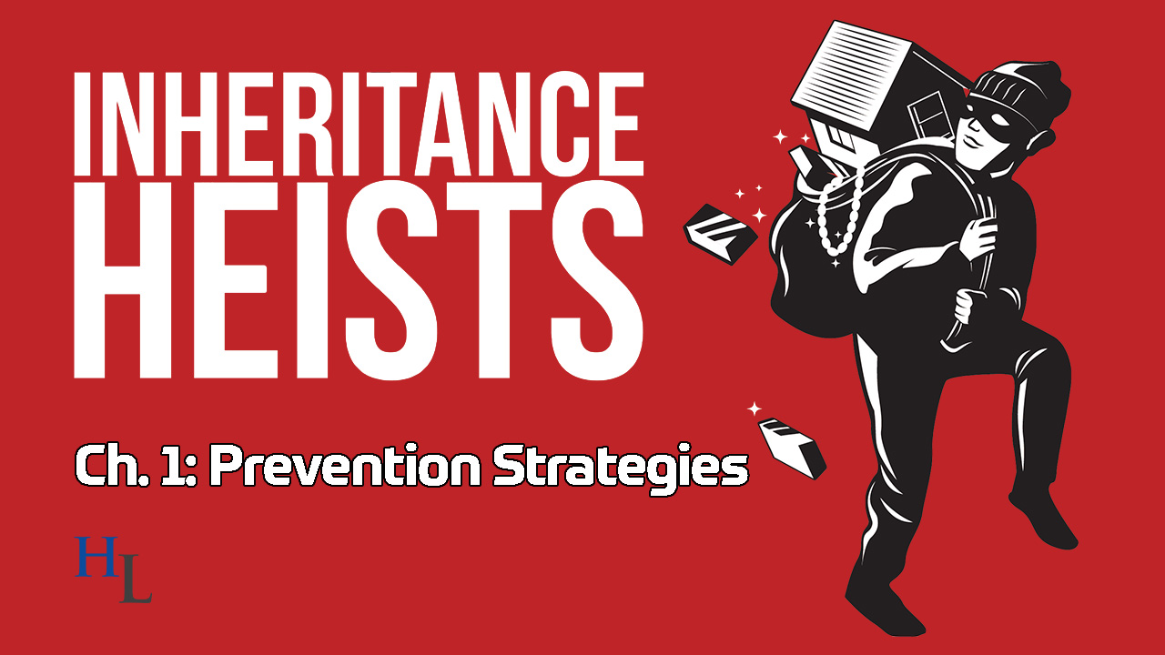 Inheritance Heists Book 1 Prevention Strategies