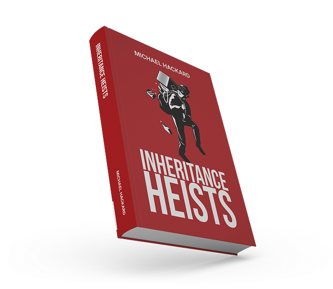 Inheritance Heists
