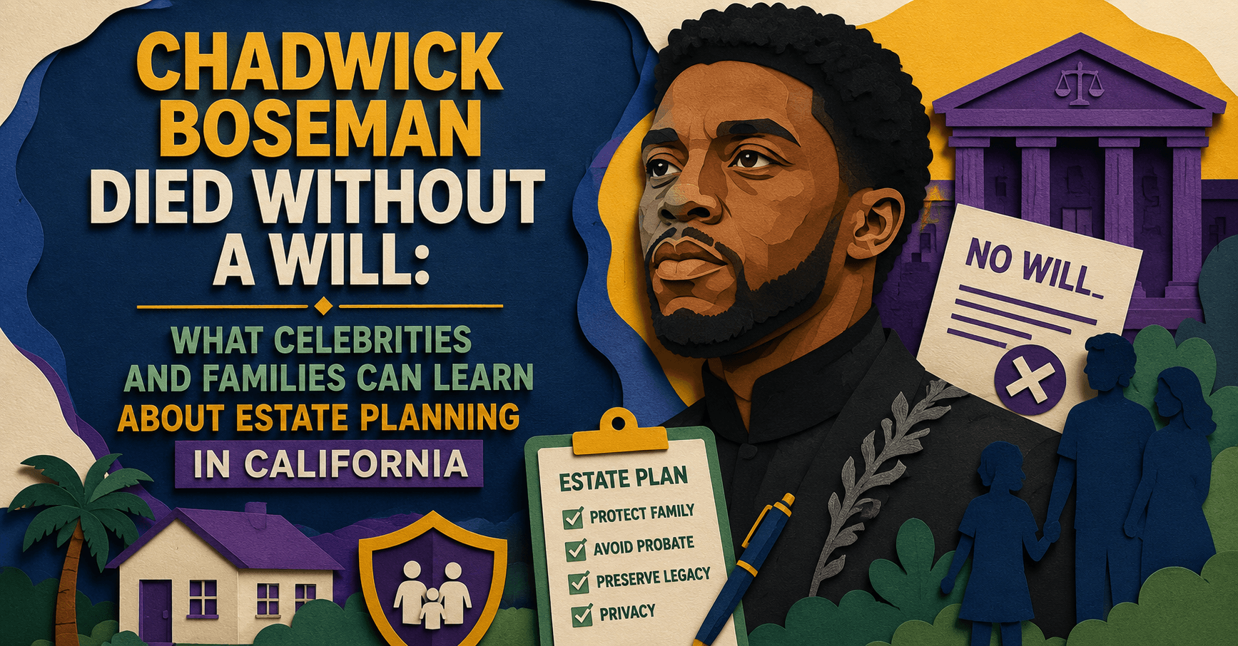 Chadwick Boseman and estate planning lessons