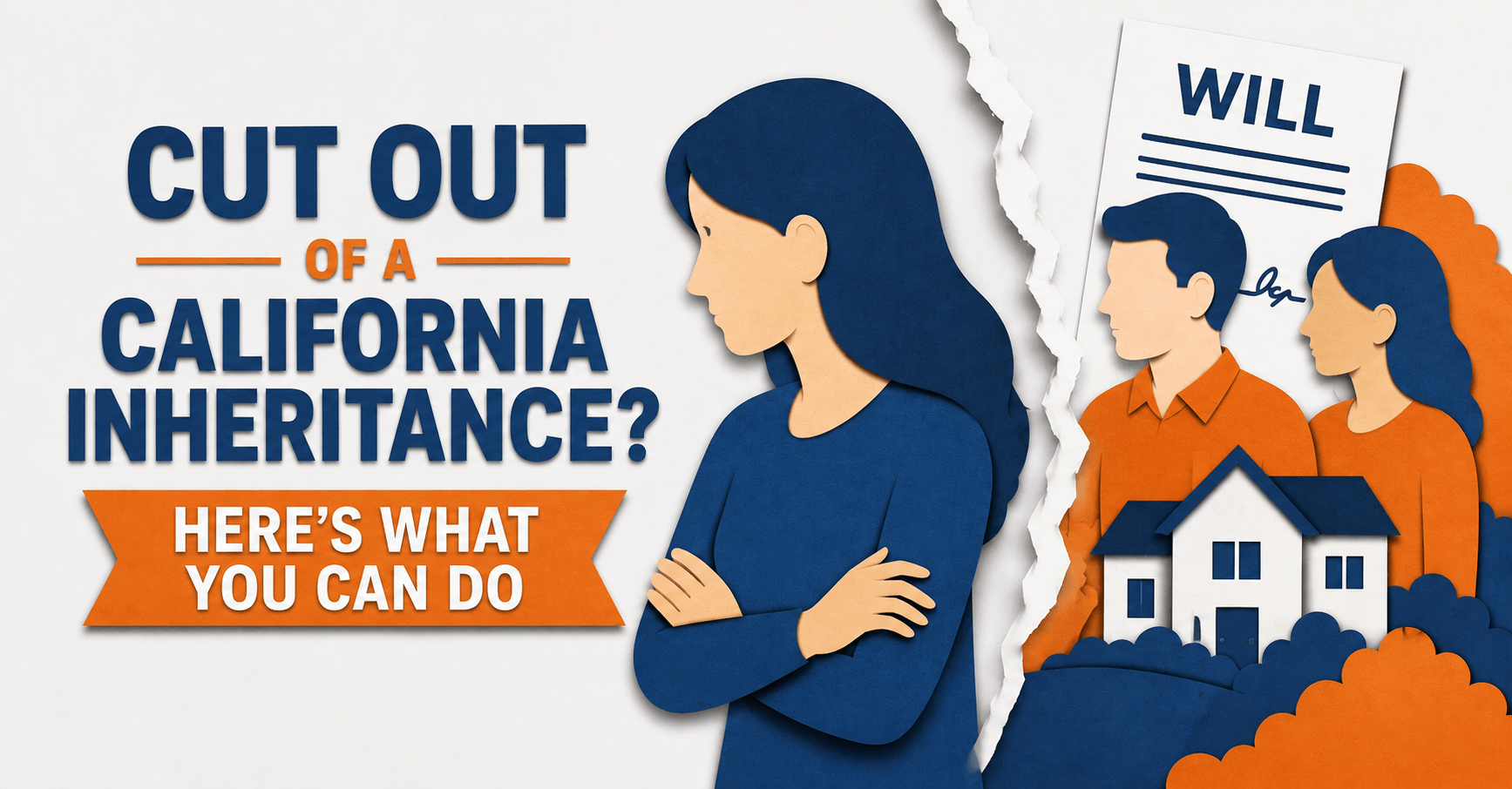 Cut Out of a California Inheritance