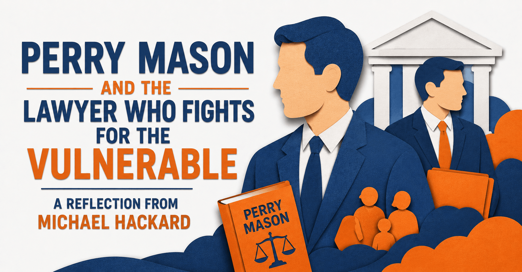 Perry Mason Champion of the Vulnerable
