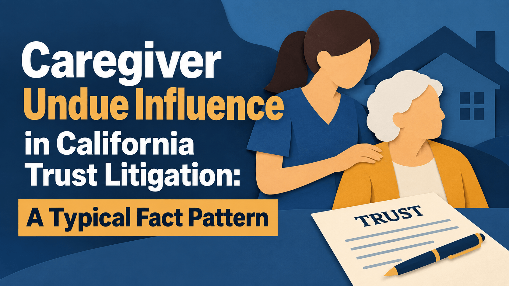 Caregiver Undue Influence