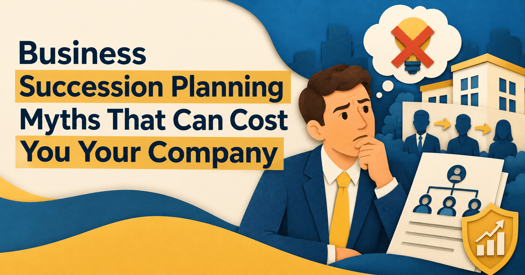 Business Succession Planning Myths